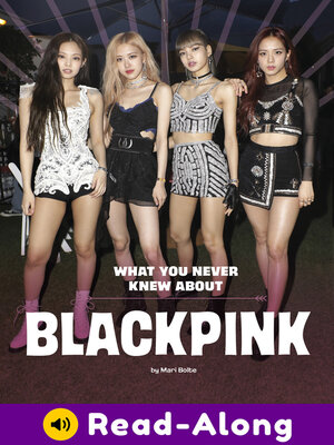 cover image of What You Never Knew About Blackpink